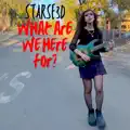 What Are We Here For?