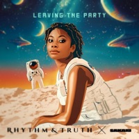 Leaving the Party - Single - Rhythm, Truth & Sakari