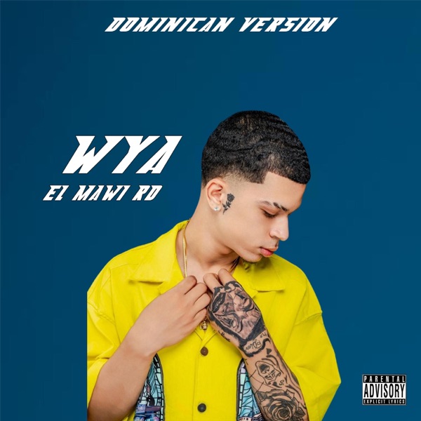 WYA (Dominican Version)