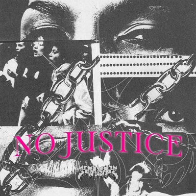No Justice - Single