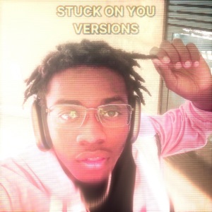 Stuck On You 2.0 (feat. NSG Skeezy)