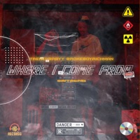 WHERE I COME FROM (feat. BrokeBoy.Richman) - Single - TrenchBabyy