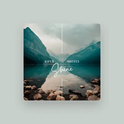 Listen to Owen Reeves, watch music videos, read bio, see tour dates & more!
