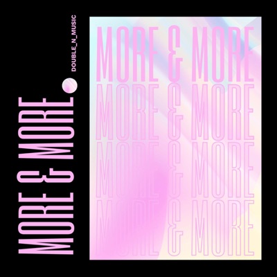 More & More - Single