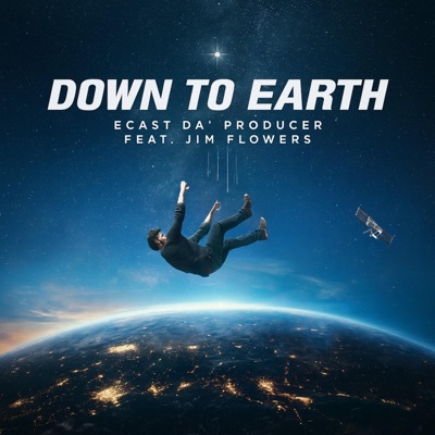 DOWN TO EARTH (feat. Jim Flowers) - Single