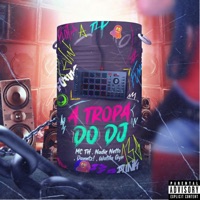 A Tropa do Dj - Single - Danntz!, WATILA GYN & MC TH