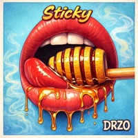 Sticky - Single - Drriizz0
