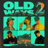 Old Ways 2 (feat. DJ Mykael V) - Single