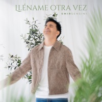 Lléname Otra Vez - Single - Emir Sensini