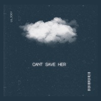 CANT SAVE HER - Single - Josey Joe