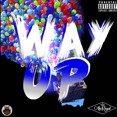 WAY Up - Single