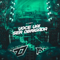VOCÊ VAI SER OBRIGADA - Single - DJ Jheffh