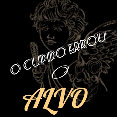 O Cupido Errou o Alvo - Single
