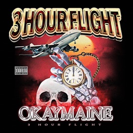 3 Hour Flight (feat. GOTNOTIME) OkayMaine