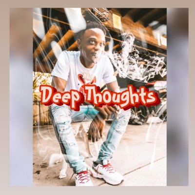 Deep Thoughts (feat. DW) - Single