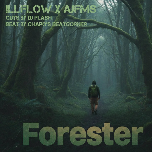 Forester (feat. AJFMS, DJ Flash & Chapo's beatcorner) - Single