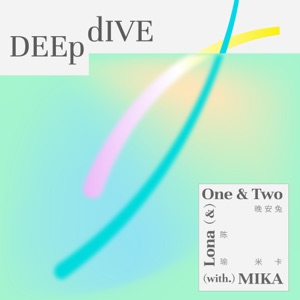 Deep Dive (feat. MIKA)