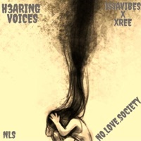 H3ARING VOICES (feat. Xree) - Single - I $ $ A V I B E S