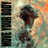 Move Your Body - Single - Claudinho Brasil
