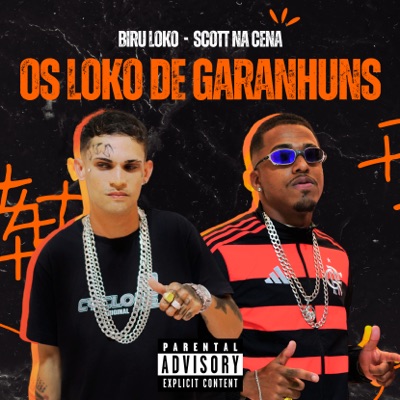 Os Loko de Garanhuns (feat. Scott na cena) - Single