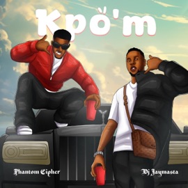 KPO'M (feat. Deejay J Masta) Phantom Cipher
