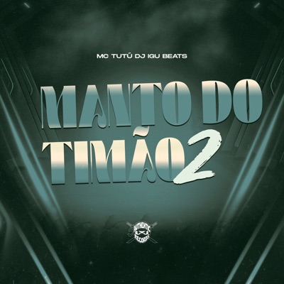 Manto do Timão 2 - Single