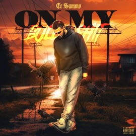 On My B******t EC Summo