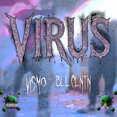 VIRUS (feat. Bll Clntn) - Single