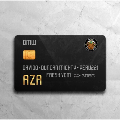 Aza (feat. Davido, Duncan Mighty & Peruzzi) - Single