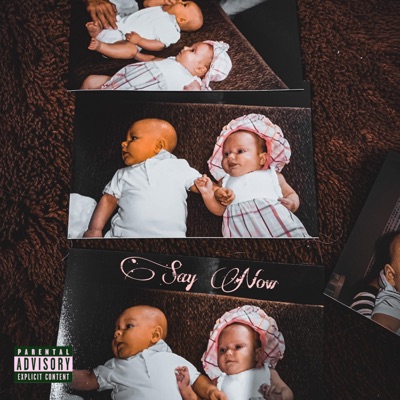 Say Now - Single