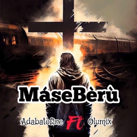 Maseberu (feat. Olumix) Adabatofine