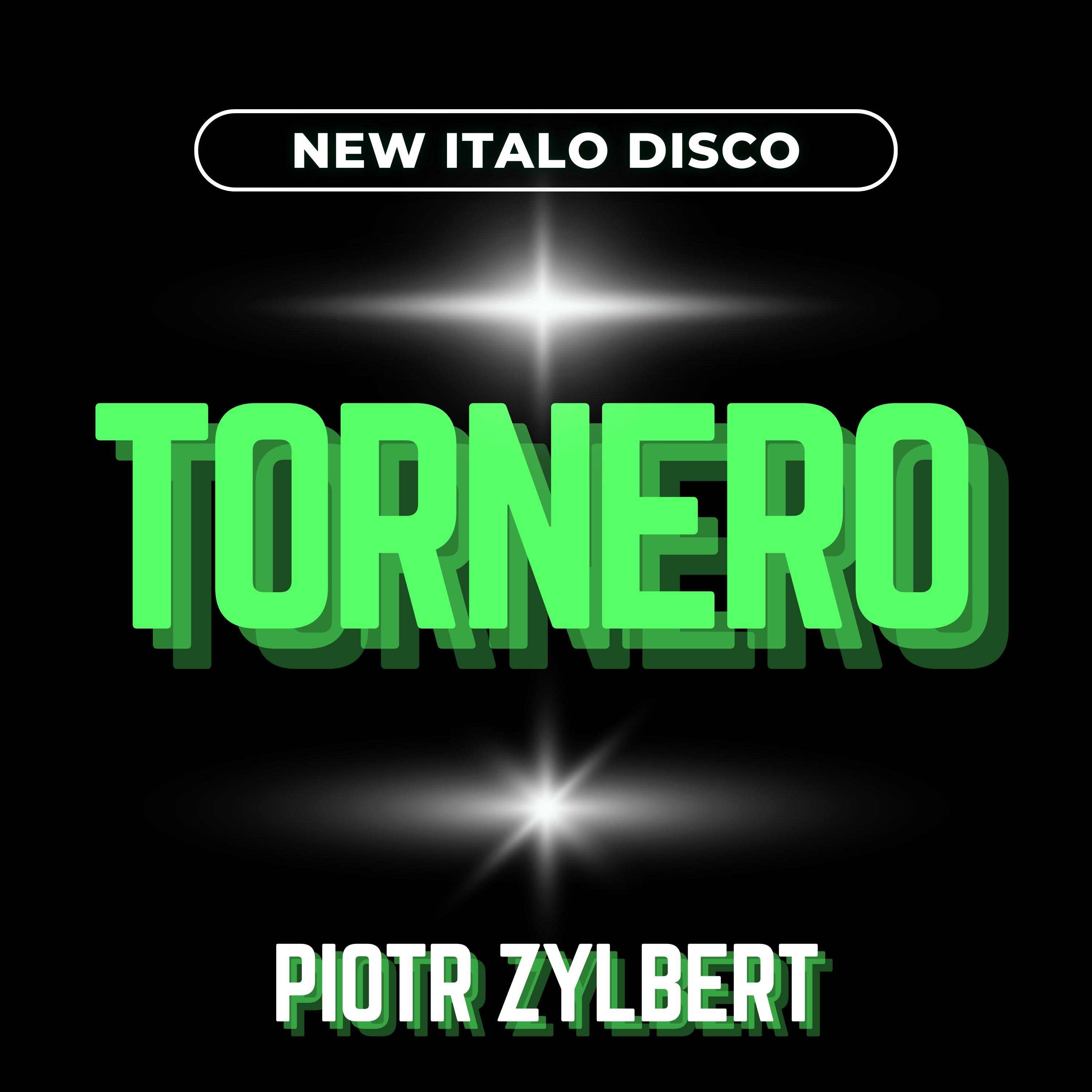 Tornero (New Italo Disco) - Single