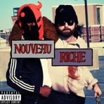 NOUVEAU RICHE (feat. MostWantedStef) - Single