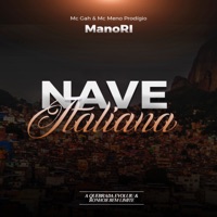 Nave Italiana - Single - MC GAH, Menó Prodígio & ManoRi