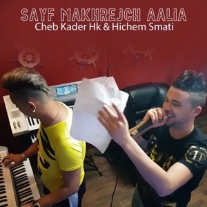 Sayf Makhrejch Aalia