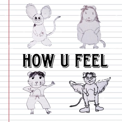 HOW U FEEL (feat. Y², AKA & KSZN) - Single