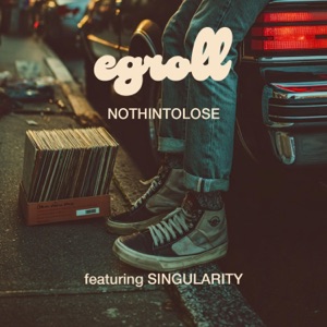 NothinToLose (feat. Singularity) - Single