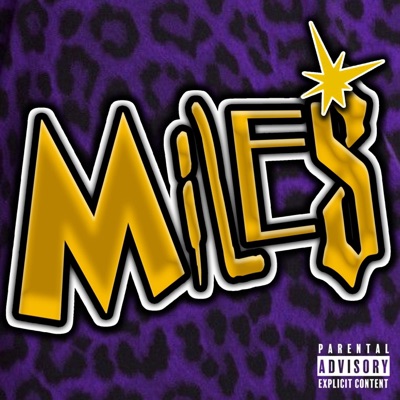 Miles (feat. Jsus ZZZ) - Single