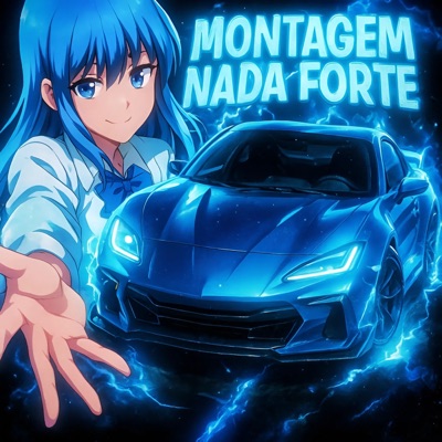 MONTAGEM NADA FORTE - EP