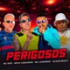 Perigosos Single
