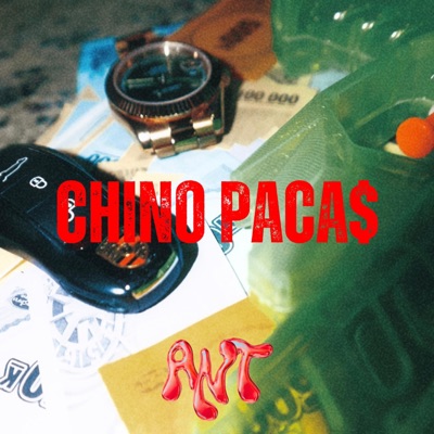 Chino Paca$ - Single