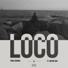 Loco (feat. Bryant BRX) - Single