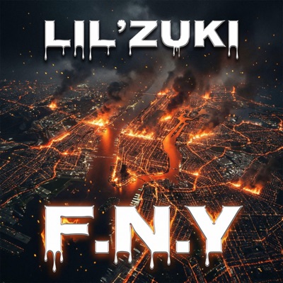 F.N.Y (feat. Lil.zuki) - EP