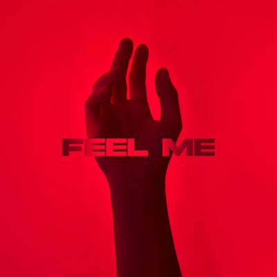 FEEL ME - Single