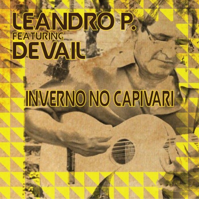 Inverno No Capivari (feat. Devail) - EP