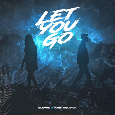 Let You Go - Single