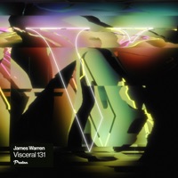 Visceral 131 (DJ Mix) - James Warren & Proton Radio