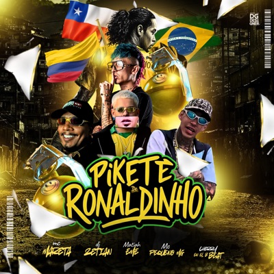 Pikete de Ronaldinho (feat. MC Pekeno MG & CHERRYENELBEAT) - Single