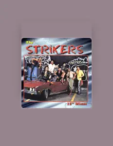 Luister naar The Strikers, bekijk muziekvideo's, lees de bio, bekijk de tourdata, en meer!