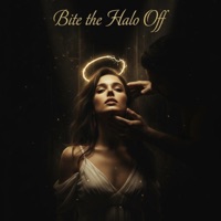 Bite The Halo Off - Single - Playful Devotion